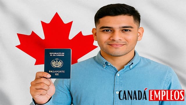 Visas de trabajo para Canadá desde El Salvador 2025